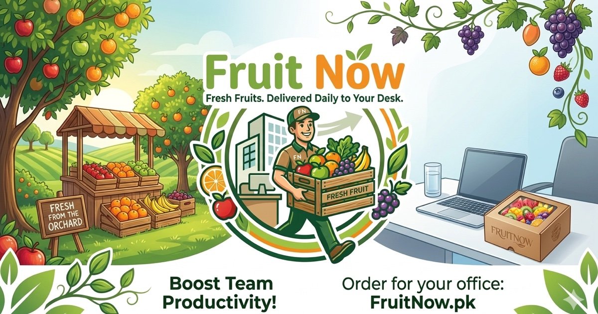 FruitNow — fresh fruit delivery for offices and homes in Lahore